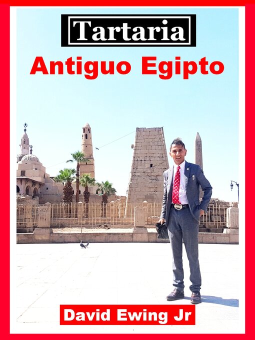 Title details for Tartaria--Antiguo Egipto by David Ewing Jr - Available
